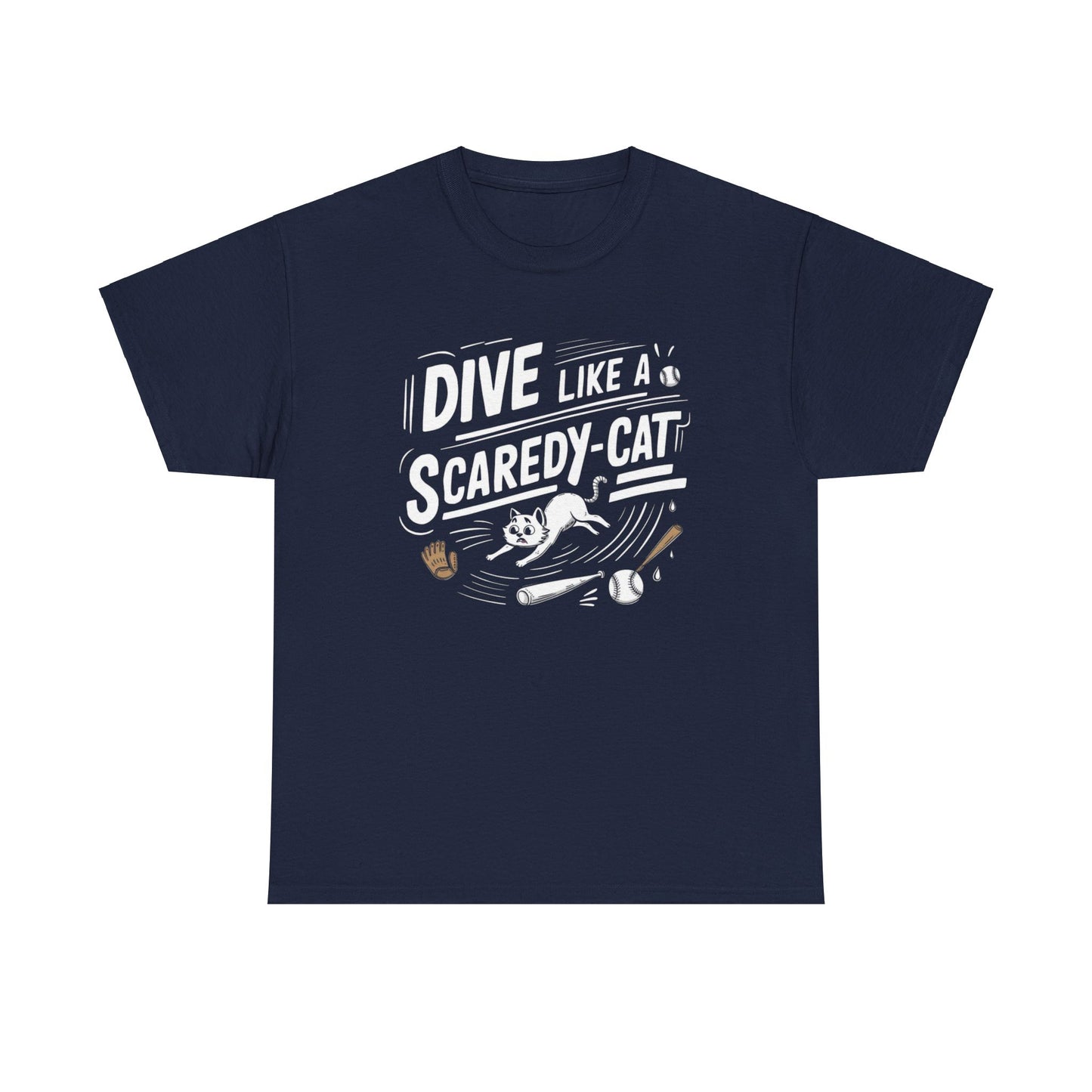 Dive Like Scaredy Cat Baseball Cotton Tee