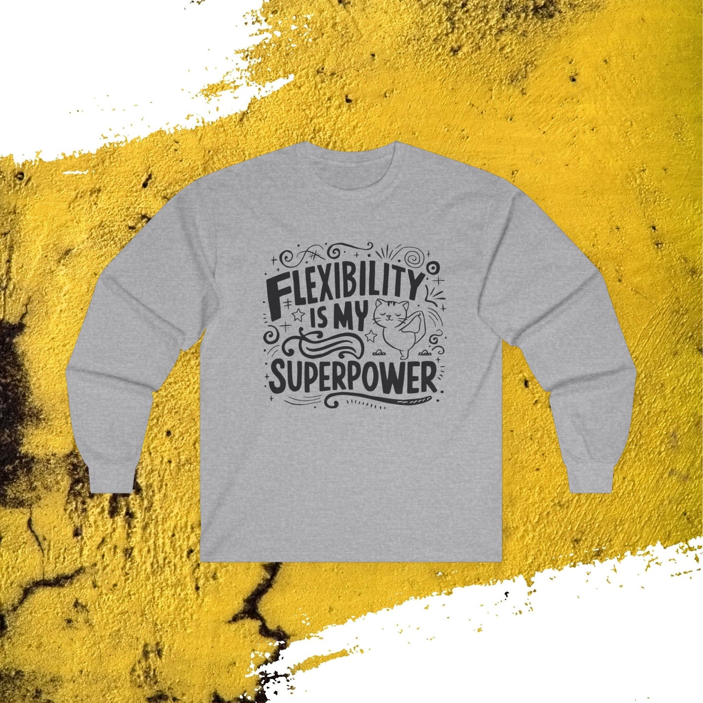 Flexibility Is My Superpower Long Sleeve Cotton T-Shirt