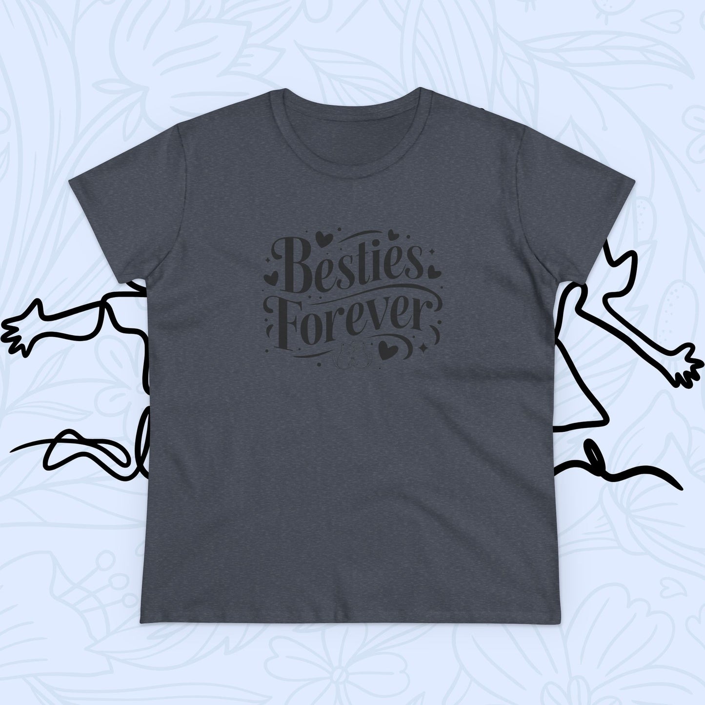 Besties Forever Women Graphic Tshirts