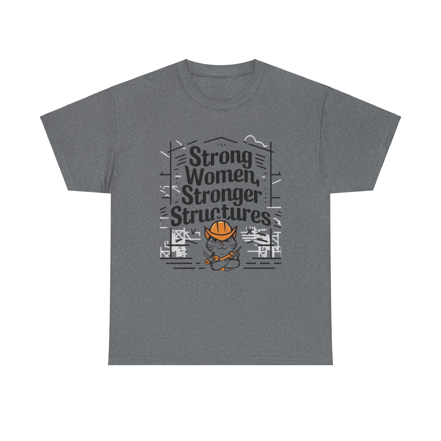 Strong Women Strong Structure Cotton T-Shirt