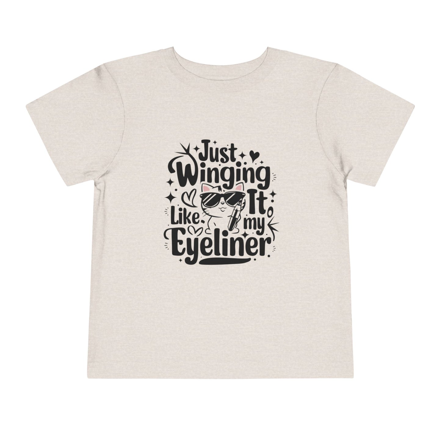 Just Winging it Like My Eyeliner Toddler Cotton T-Shirts