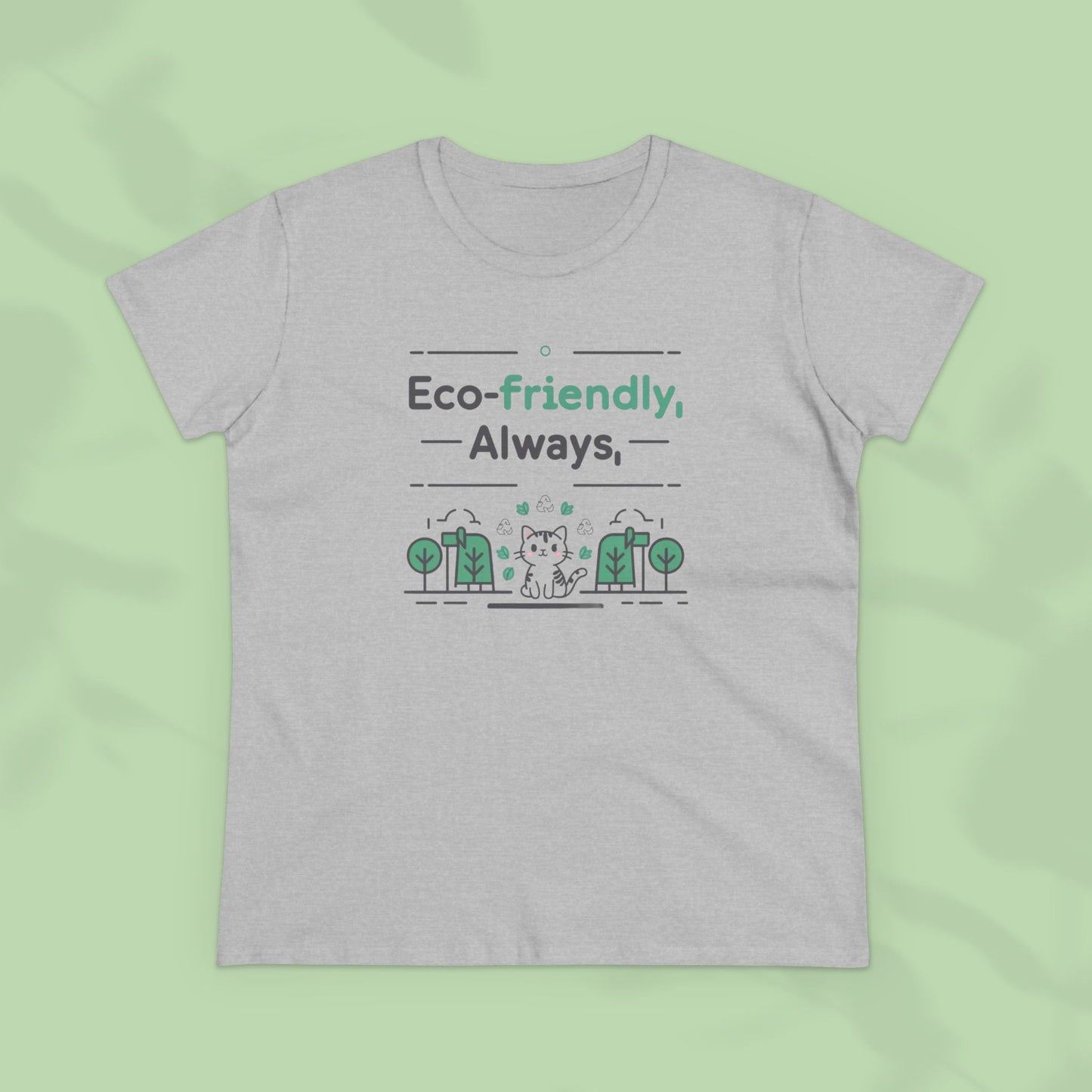 Eco Friendly Always Women Cotton Tshirt