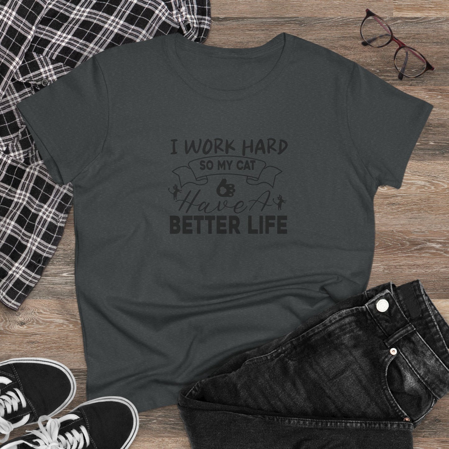 I Work Hard Women Cotton Tshirt
