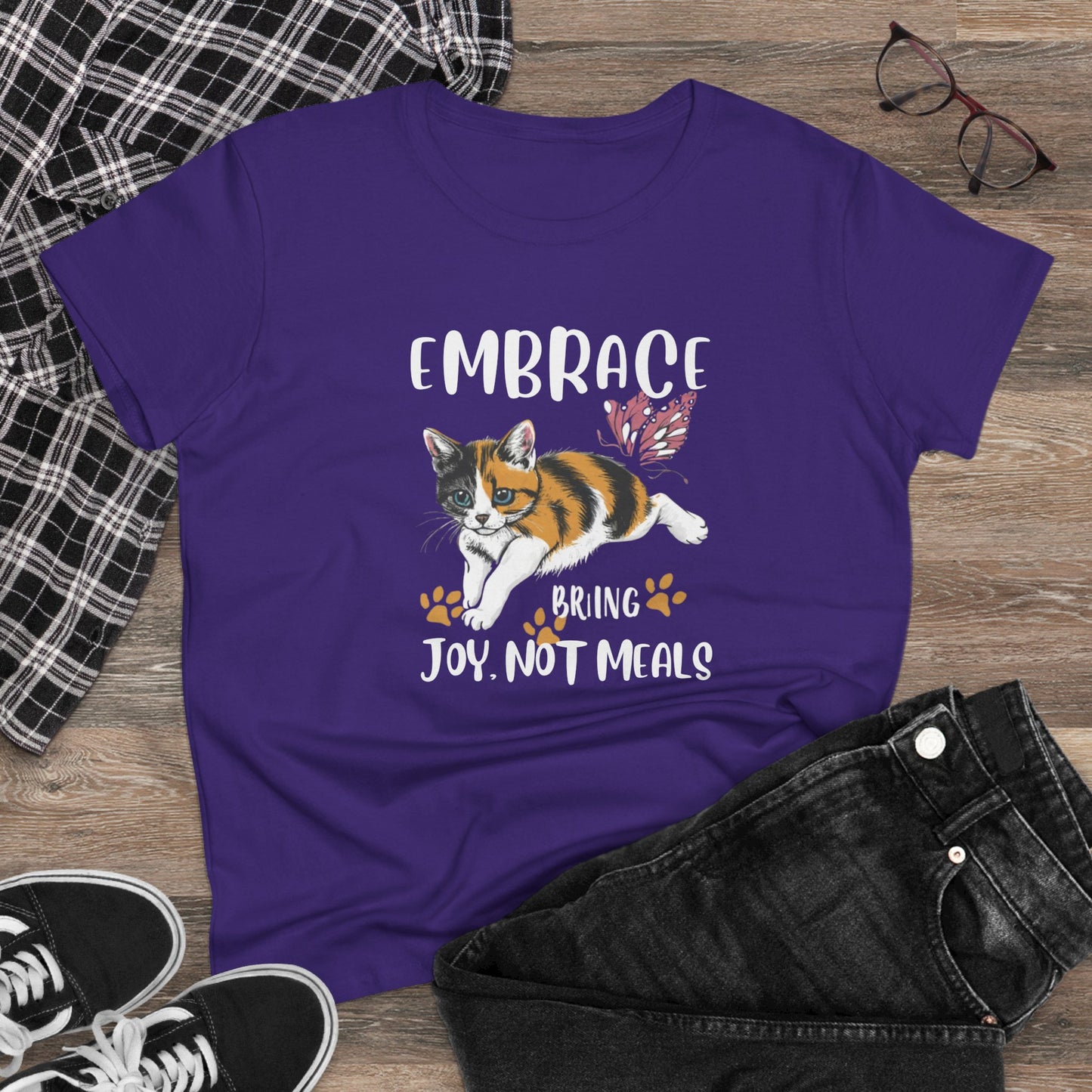 Embrace Bring Joy Not Meal Women Cotton Tshirt