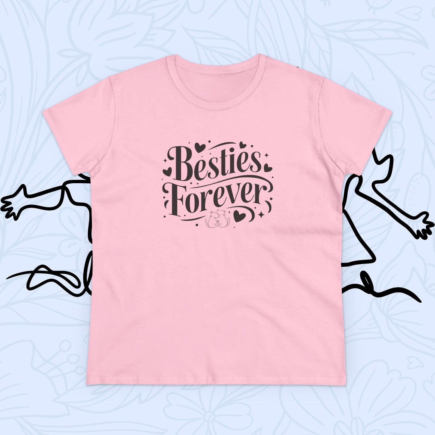 Besties Forever Women Graphic Tshirts