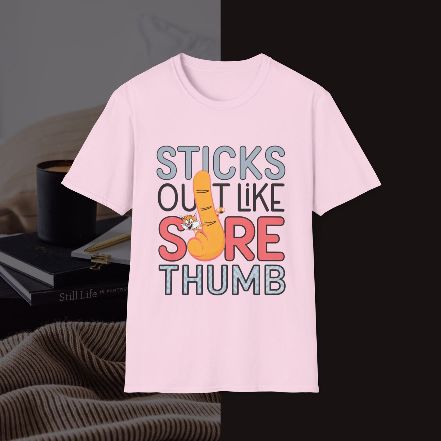 Stick Out Like A Sore Thumb Unisex Softstyle T-Shirt