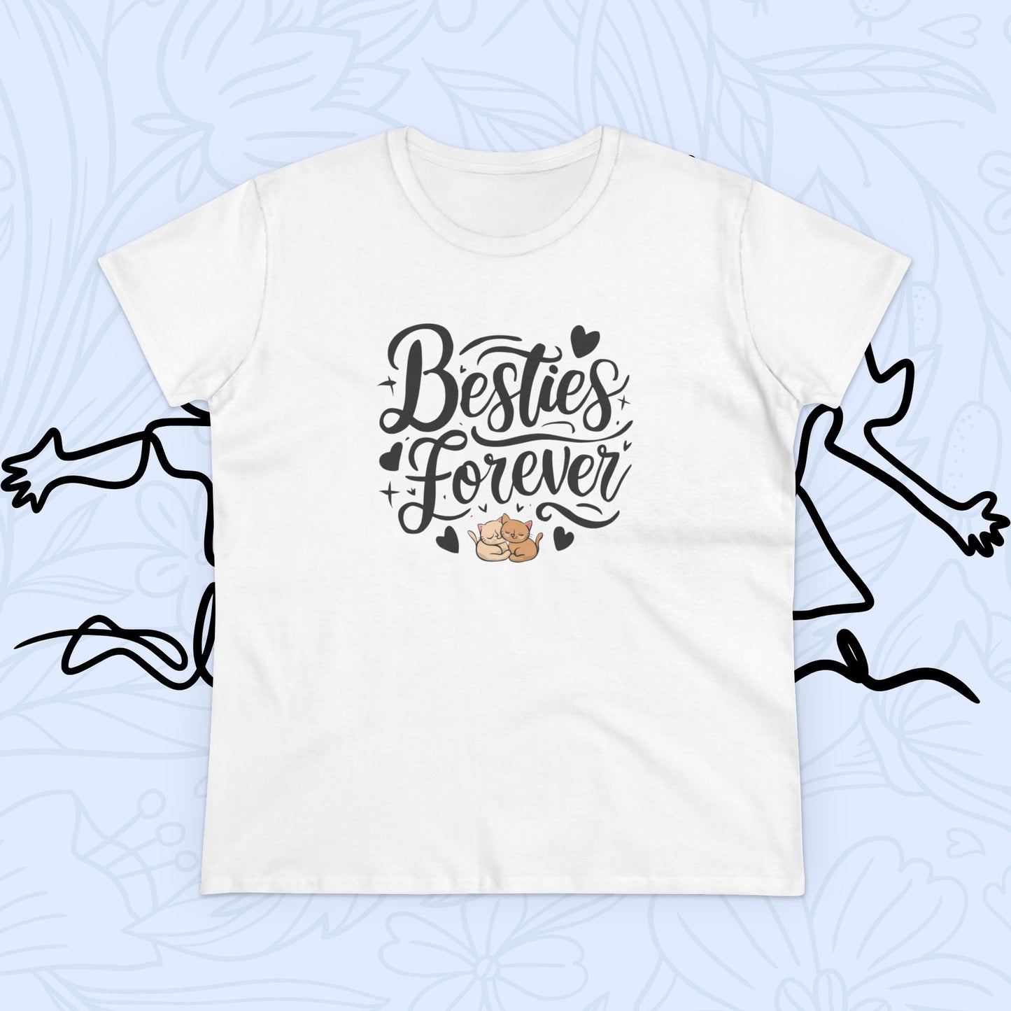 Besties Forever Women Cotton Tshirt