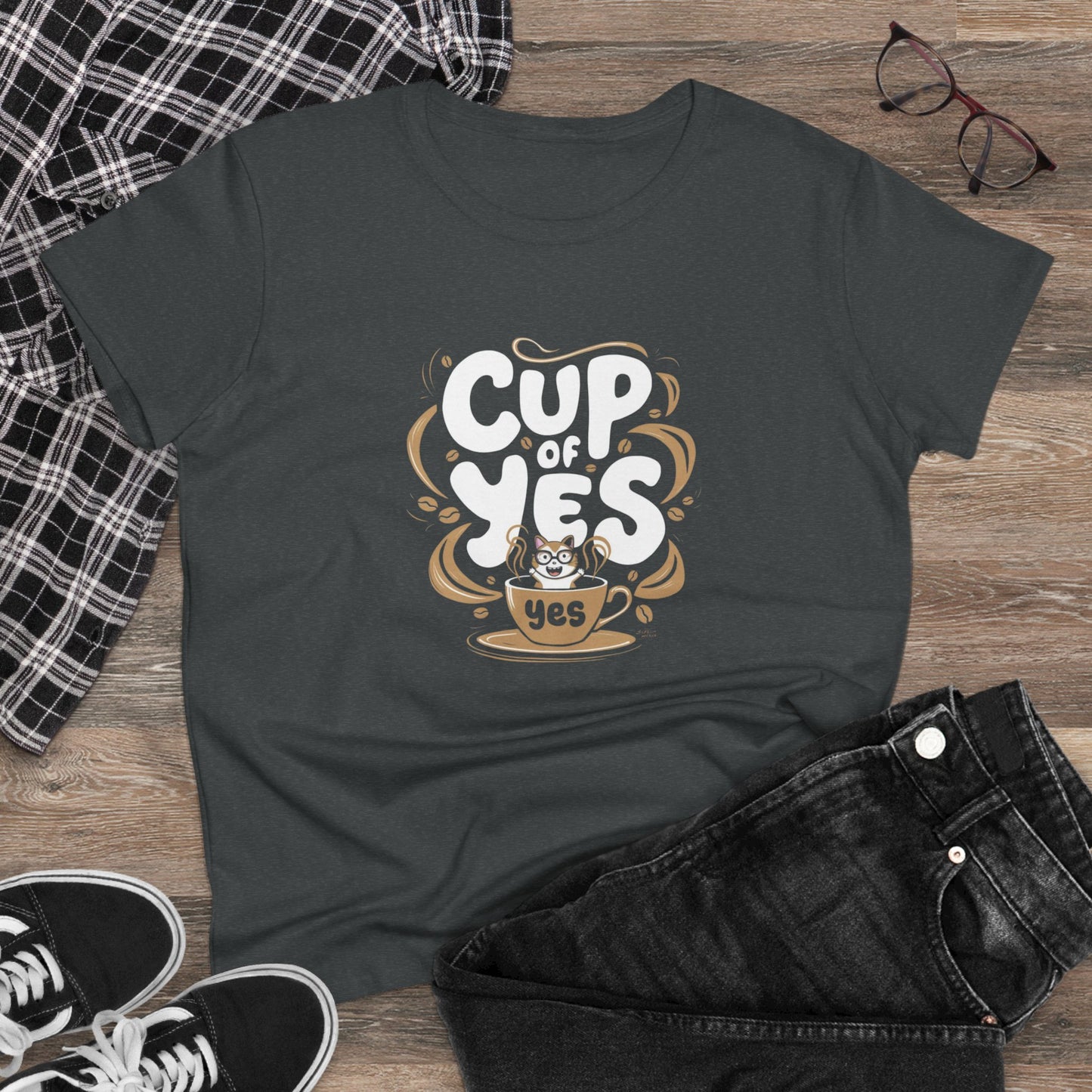 Cup of Yes Coffee Lover Women T-Shirt