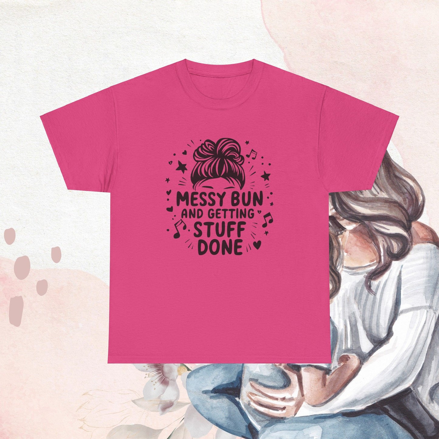 Messy Bun And Getting Stuff Done Cotton T-Shirt