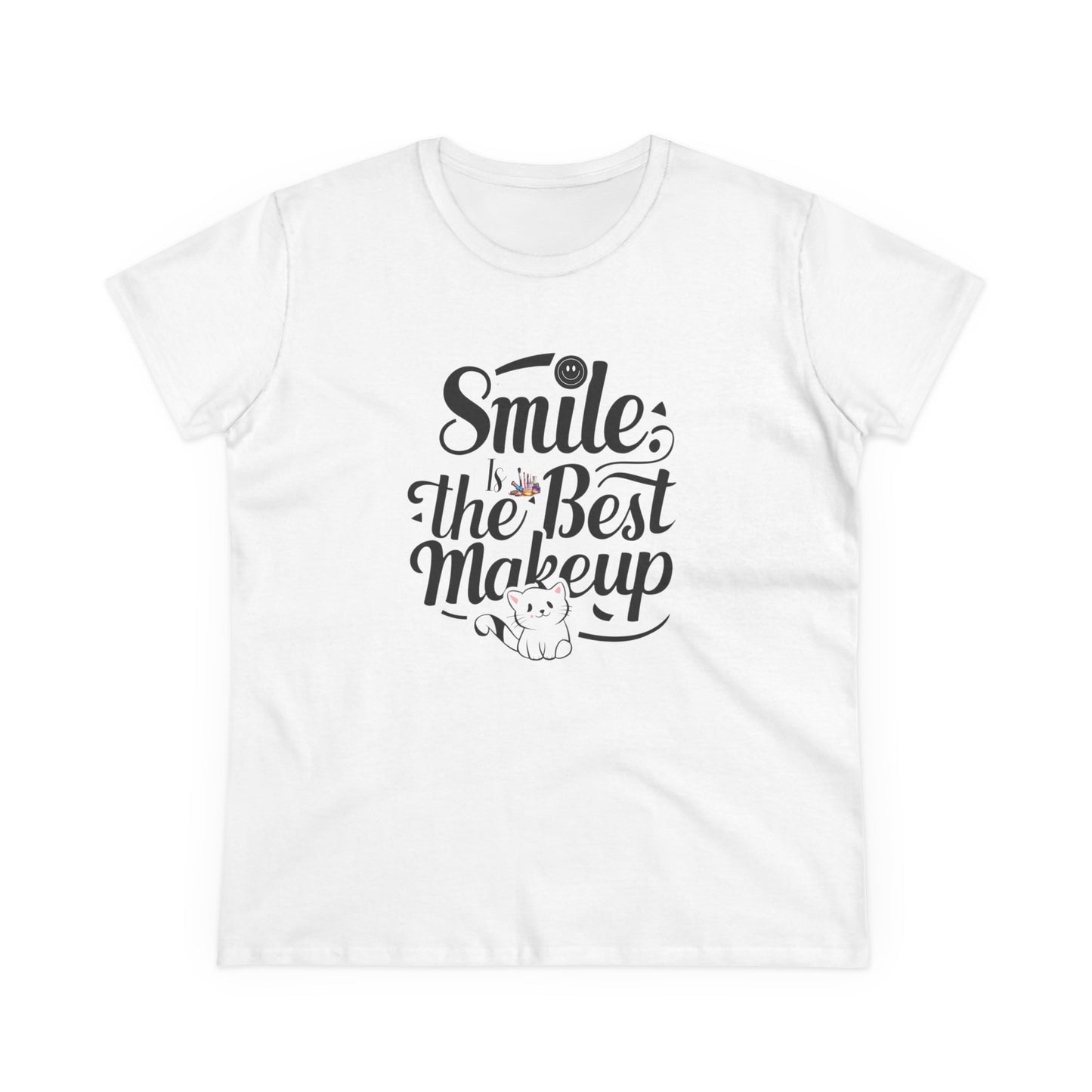 Smile Is The Best Makeup Women Cotton Tshirt