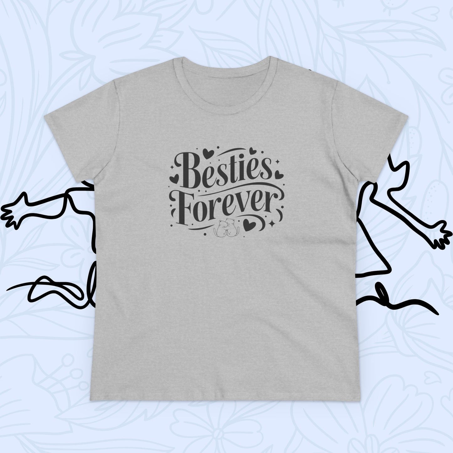 Besties Forever Women Graphic Tshirts