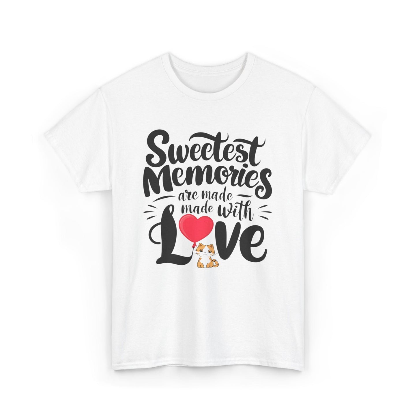 Sweetest Memory Are With Love Unisex Cotton T-Shirt