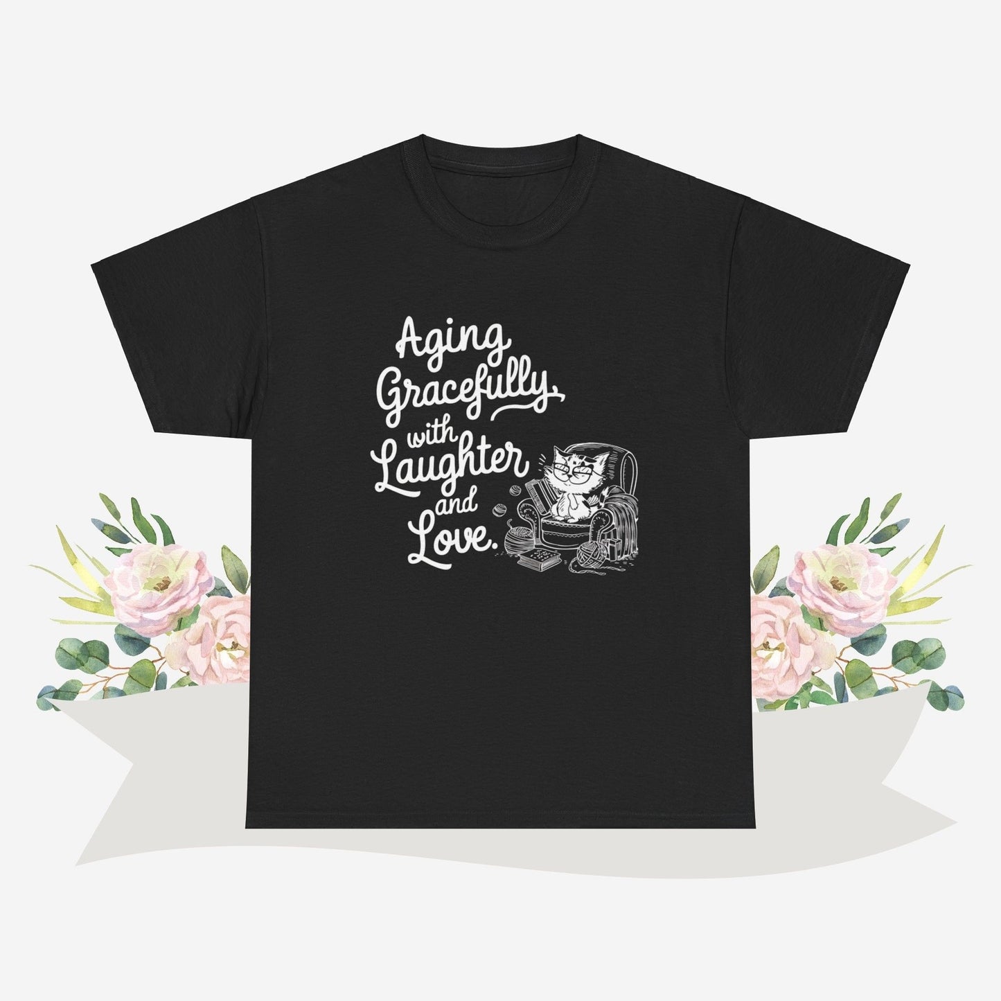 Aging Graceful Laughter & Loves Grandma Cotton T-Shirt