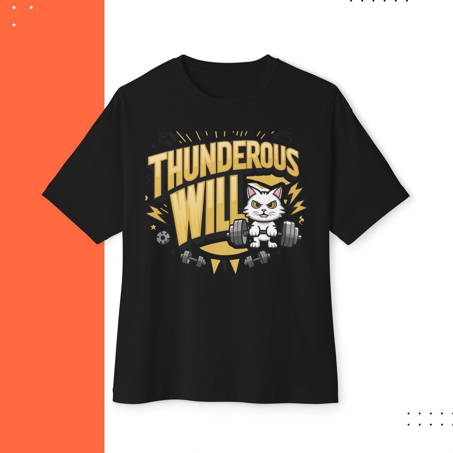 Thunderous Will Unisex Gym Oversized Boxy Tee