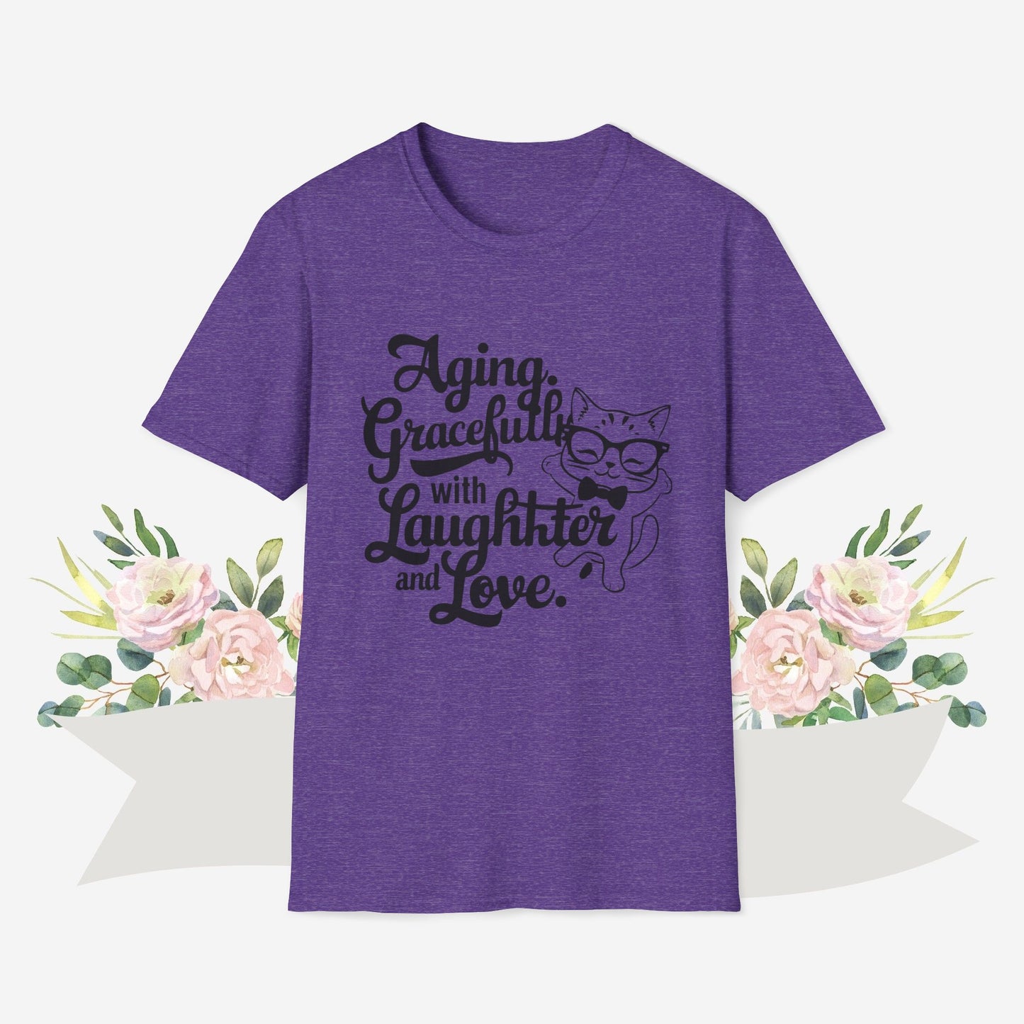 Aging Gracefully With Laughter and Love Cotton Men Tee