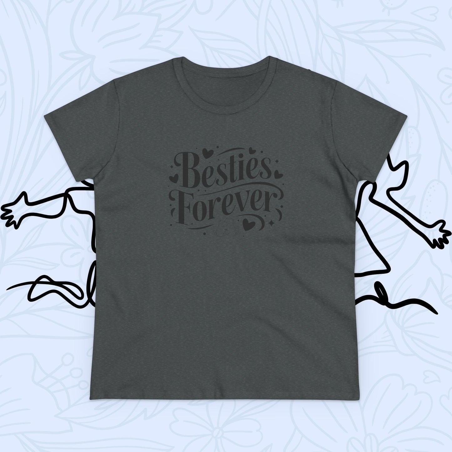 Besties Forever Women Graphic Tshirts