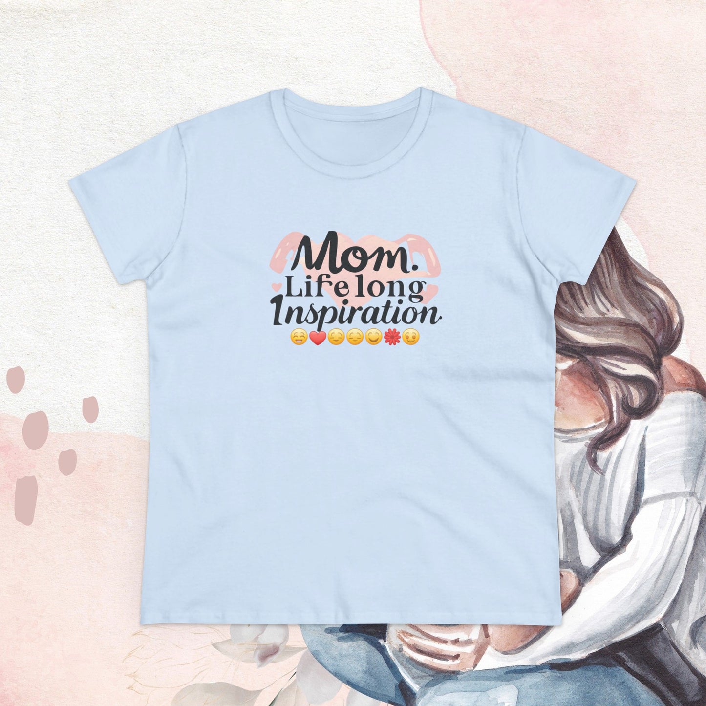 Mom Life Long Inspiration Women Cotton Tshirt
