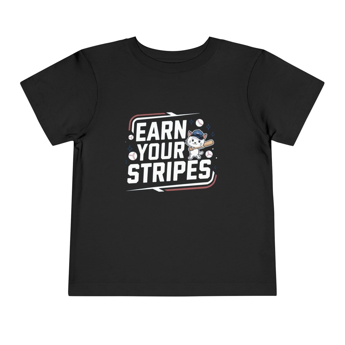Earn Your Stripes Toddler Cotton T-Shirt