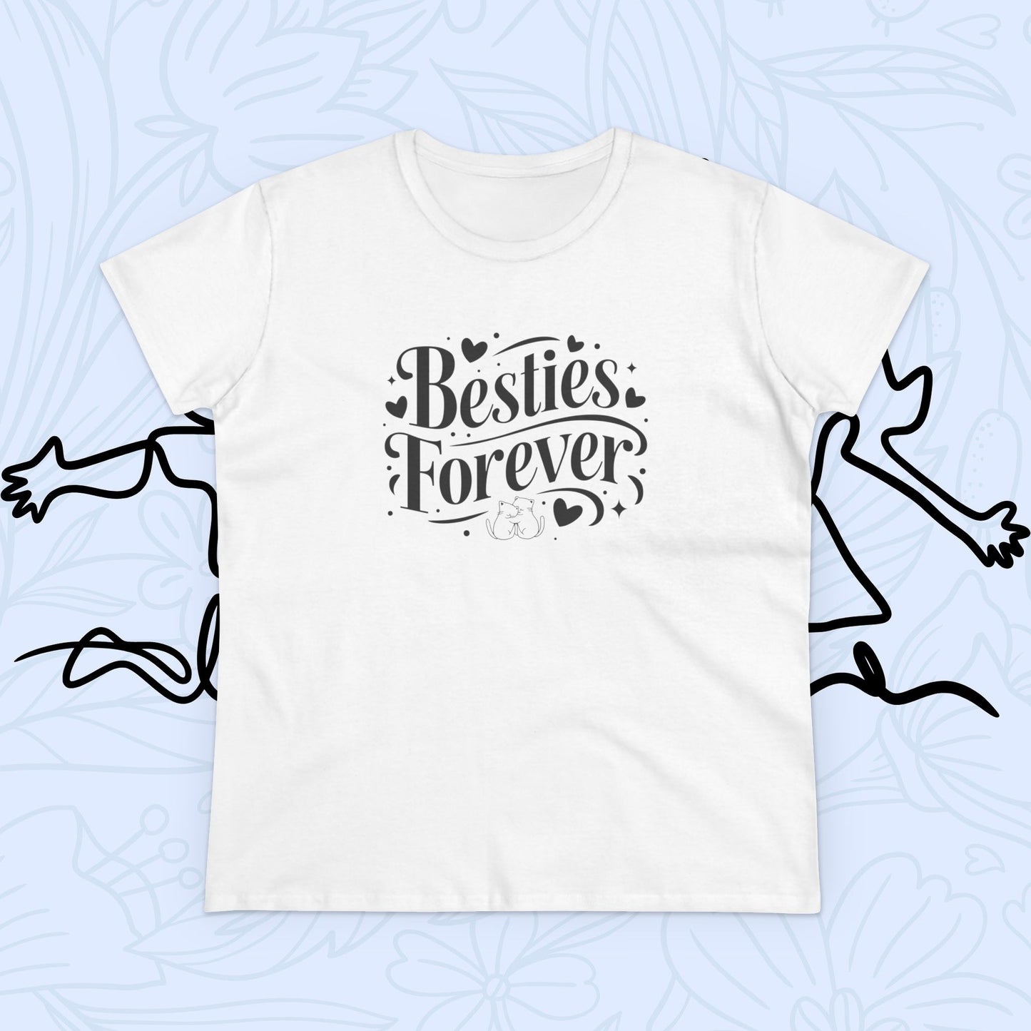Besties Forever Women Graphic Tshirts