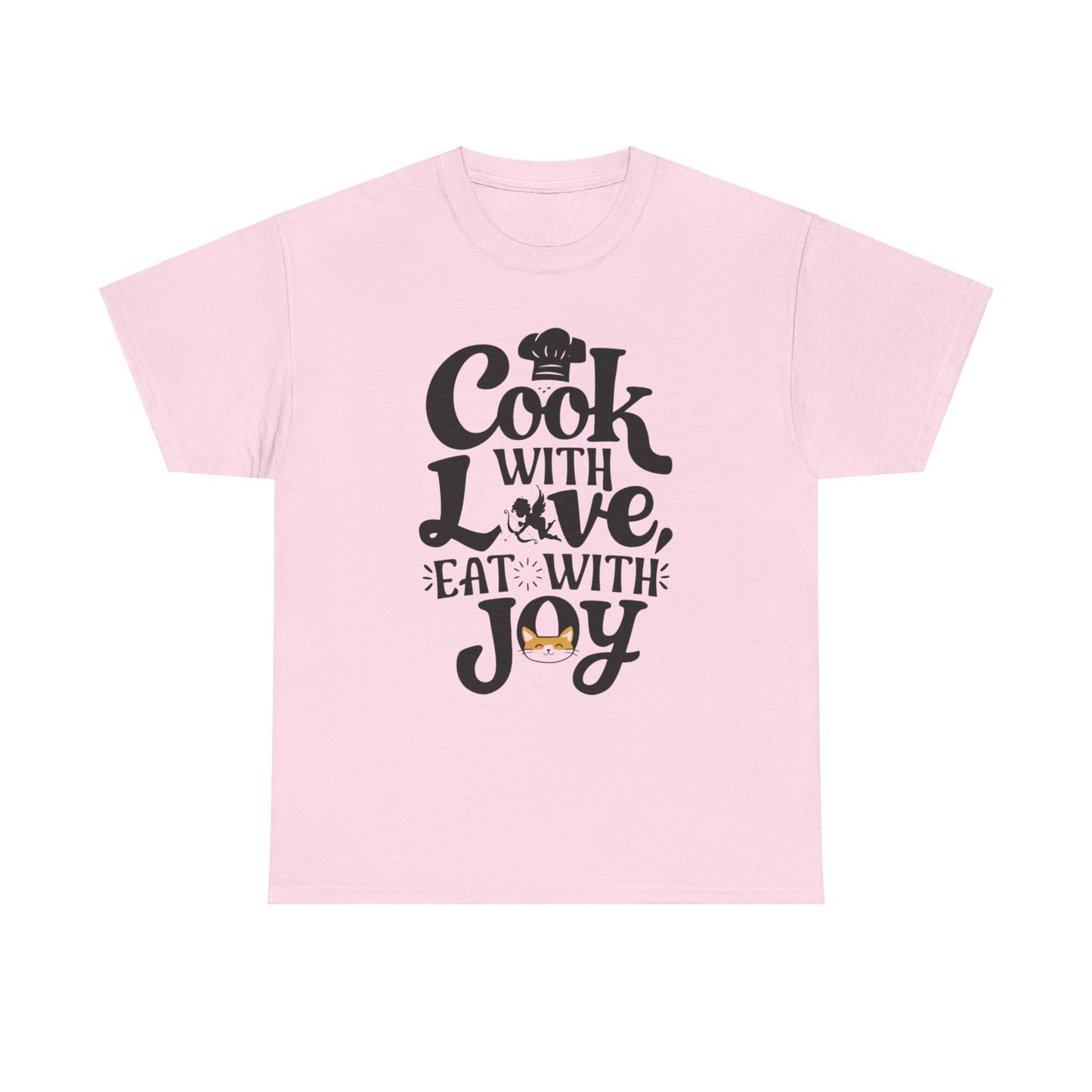 Cook With Love Eat With Joy Unisex Cotton T-Shirts