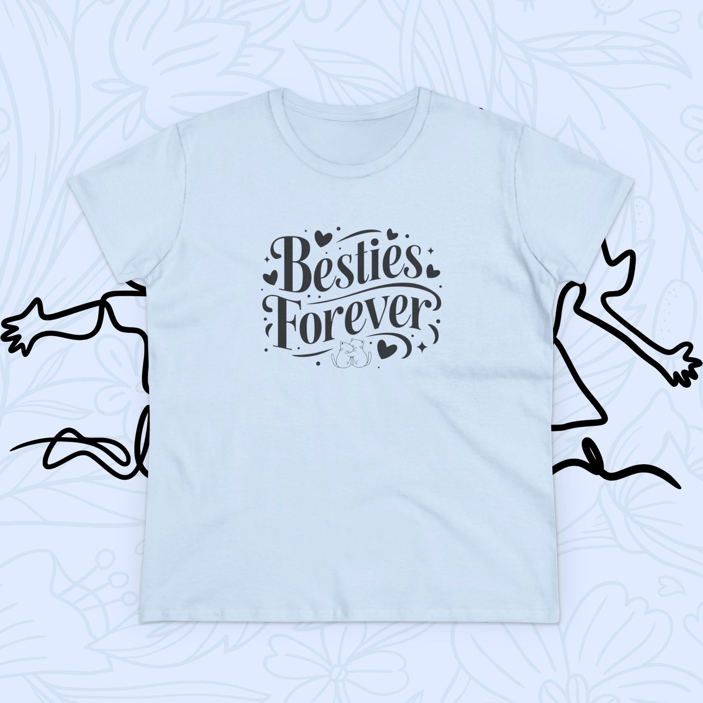 Besties Forever Women Graphic Tshirts