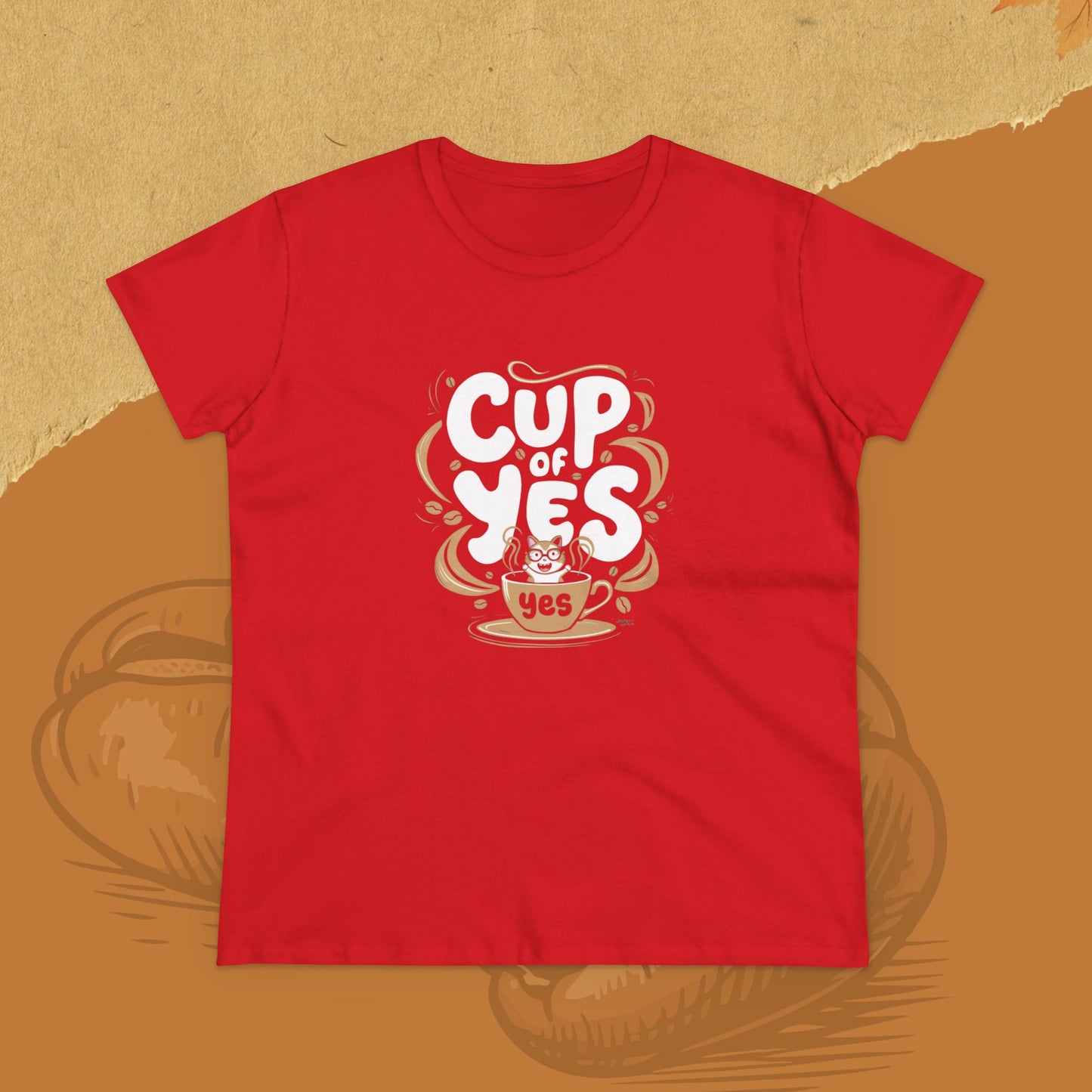 Cup of Yes Coffee Lover Women T-Shirt