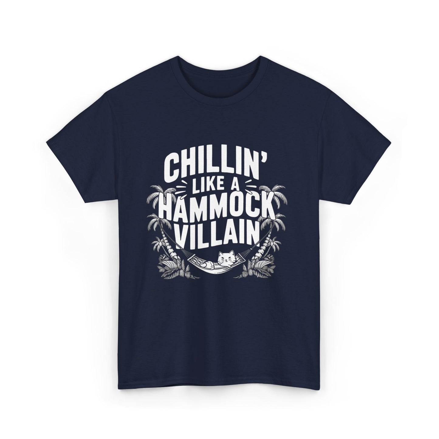 Chillin Like A Hammock Cotton T-Shirt