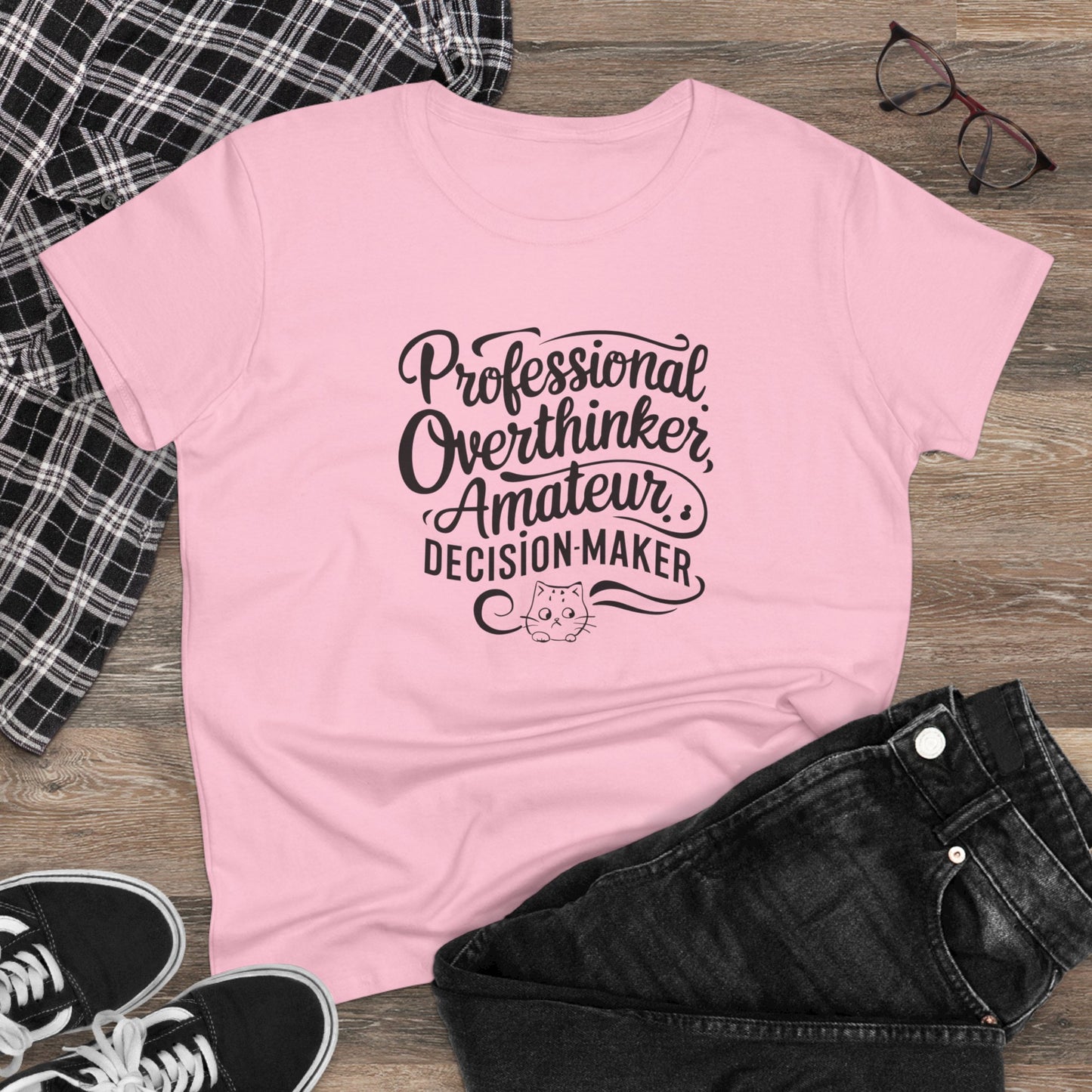 Overthinker Amature Descision Maker Cotton Women Tshirt