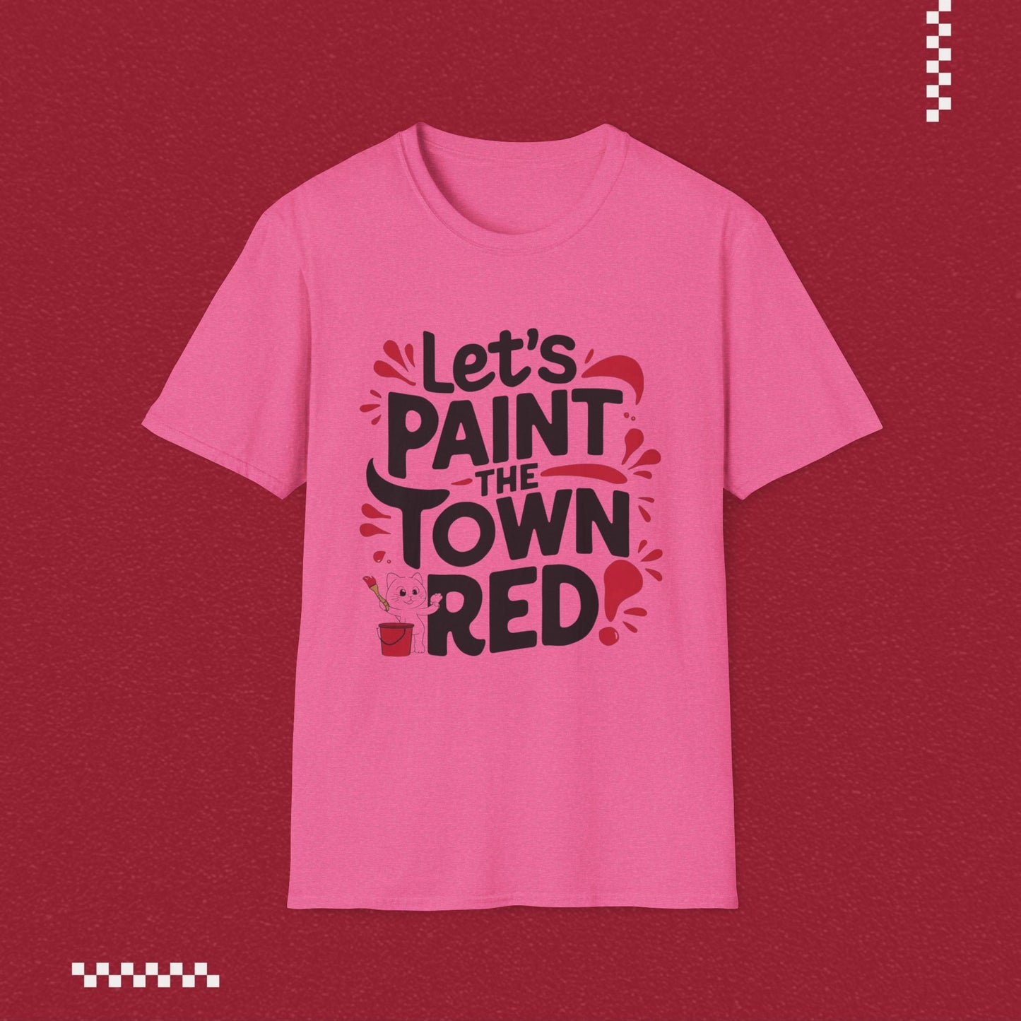 Let Paint Town Red Idiom Cotton T-Shirt