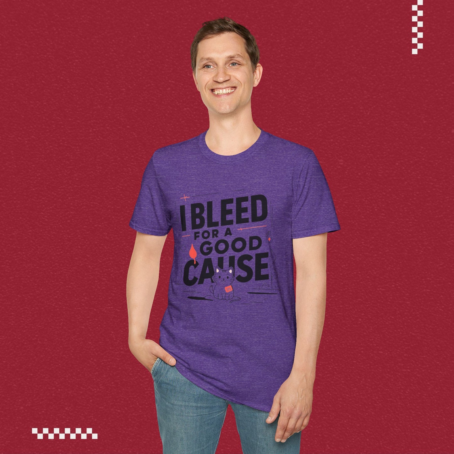 I Bleed For Good Cause Cotton T-Shirt