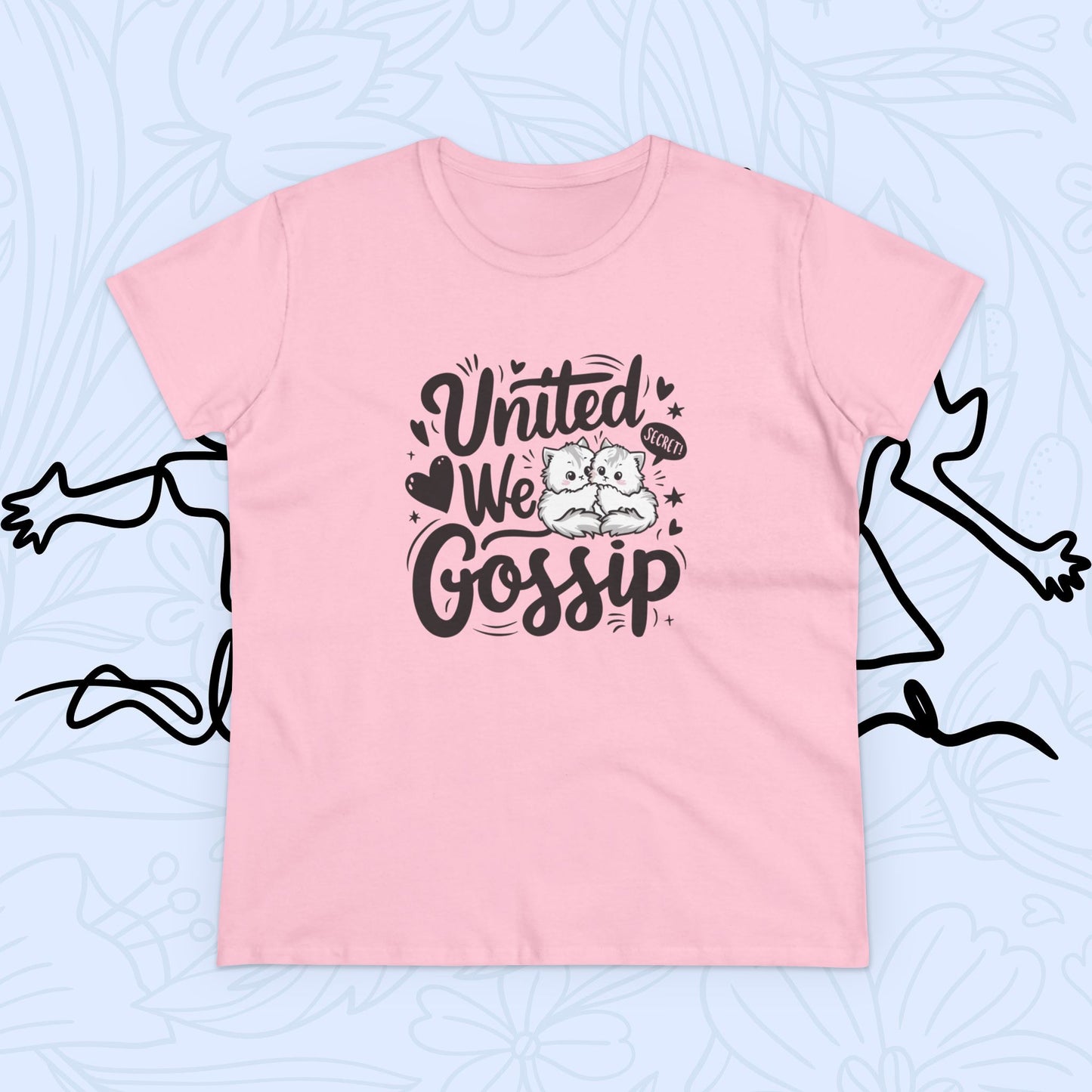 United We Gossip Women Cotton Tshirt