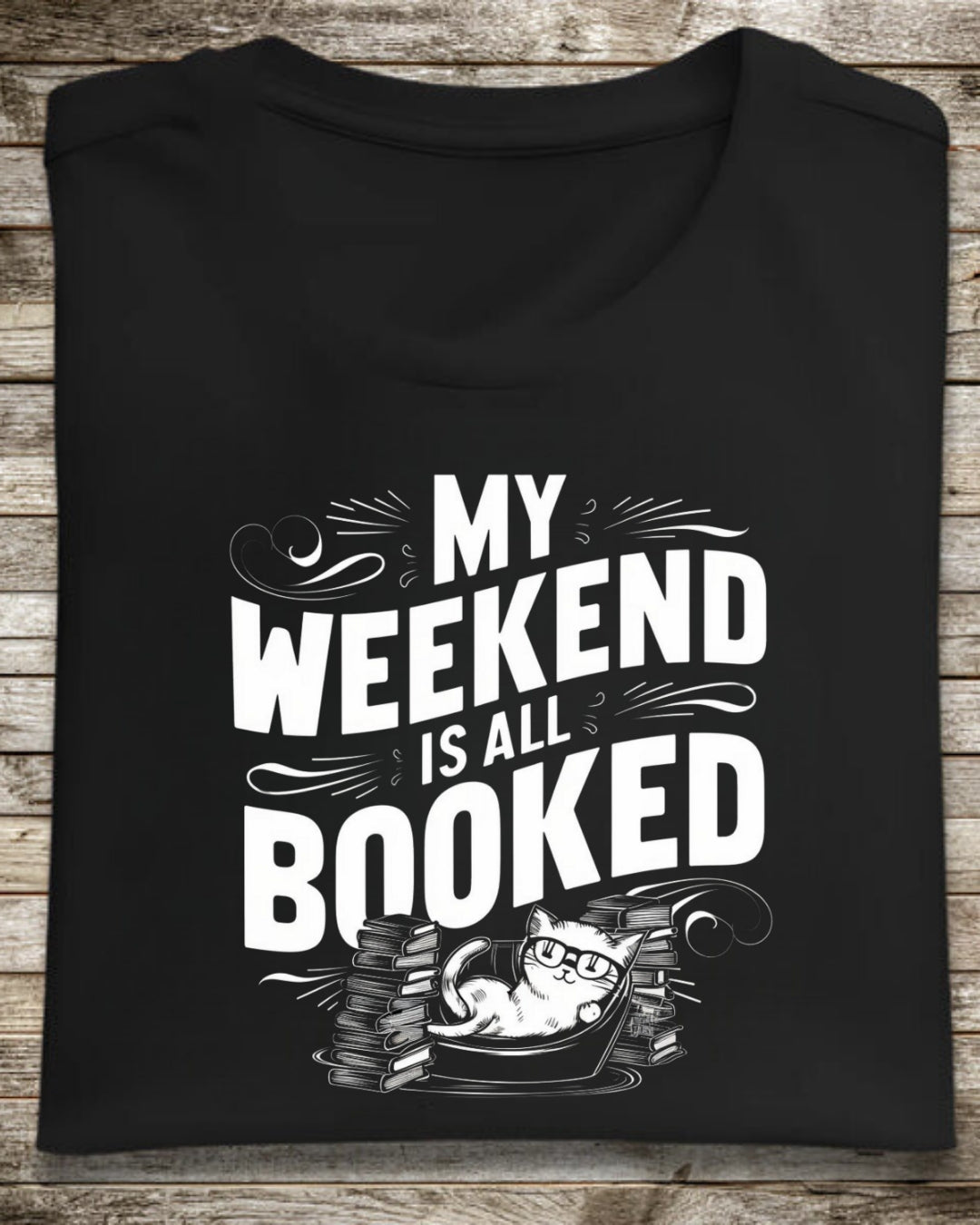 Book Lovers My Weekend Is All Booked Cotton Tshirt