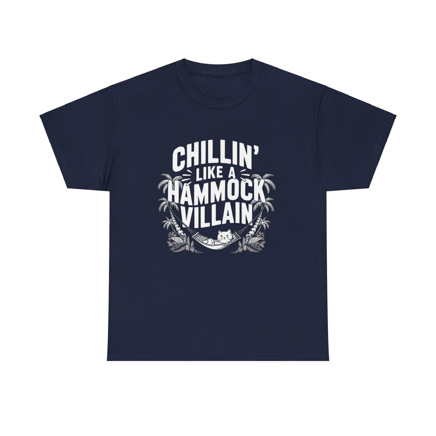 Chillin Like A Hammock Cotton T-Shirt