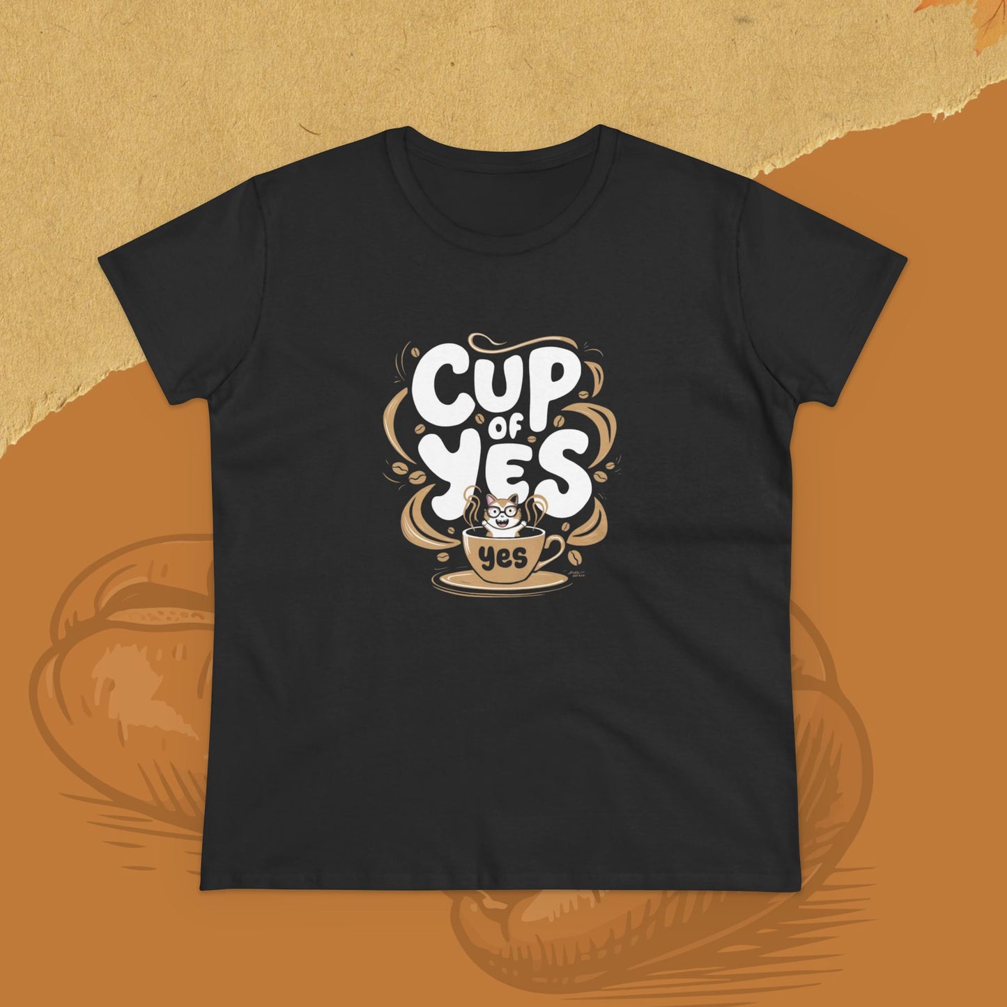Cup of Yes Coffee Lover Women T-Shirt