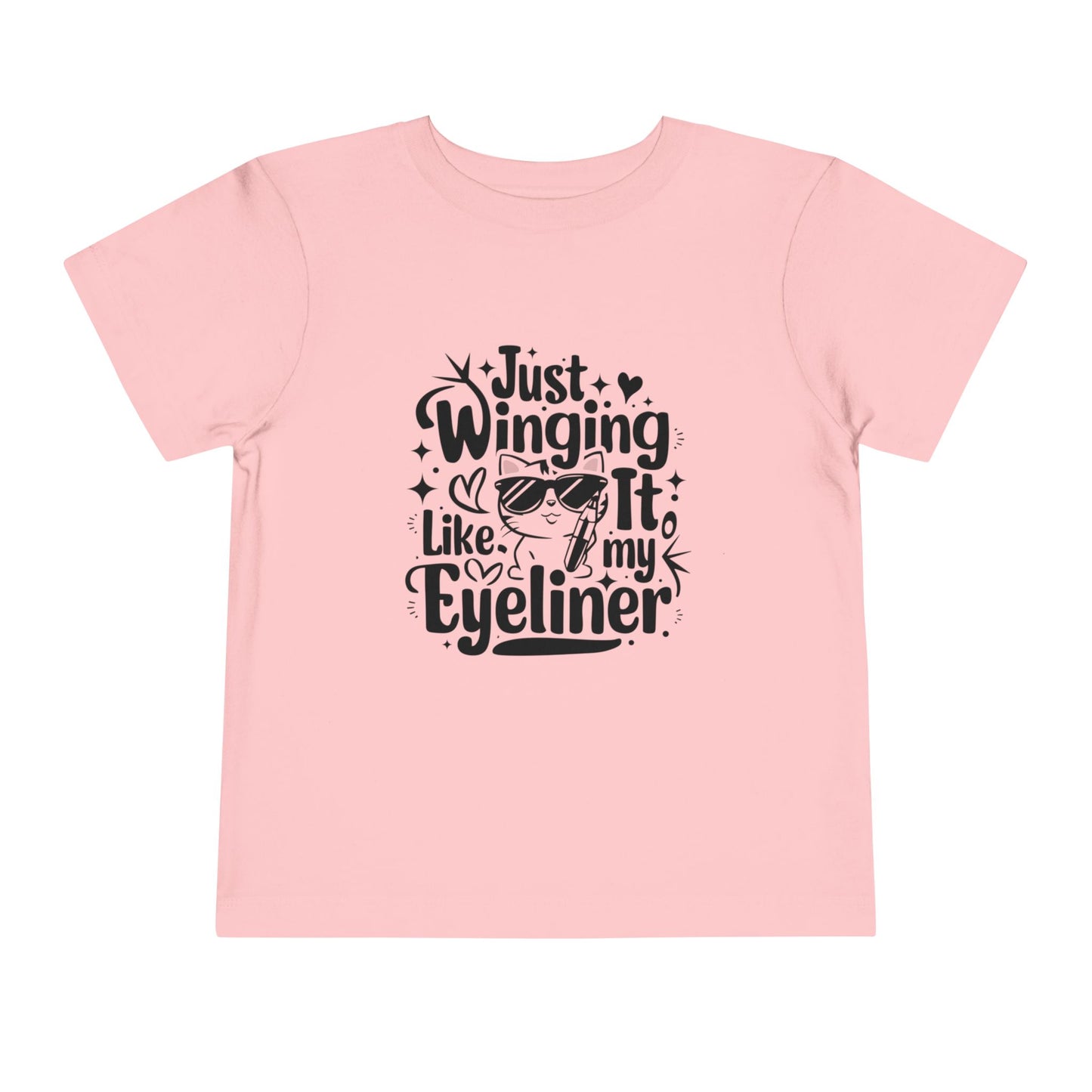 Just Winging it Like My Eyeliner Toddler Cotton T-Shirts