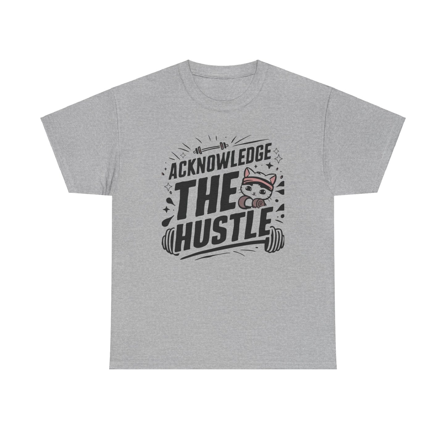 Acknowledge The Hustle Cotton T-Shirt