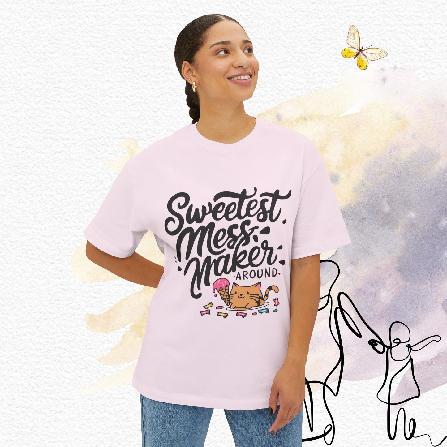 Sweetest Mess Maker Unisex Daughter Oversized Boxy Tshirt