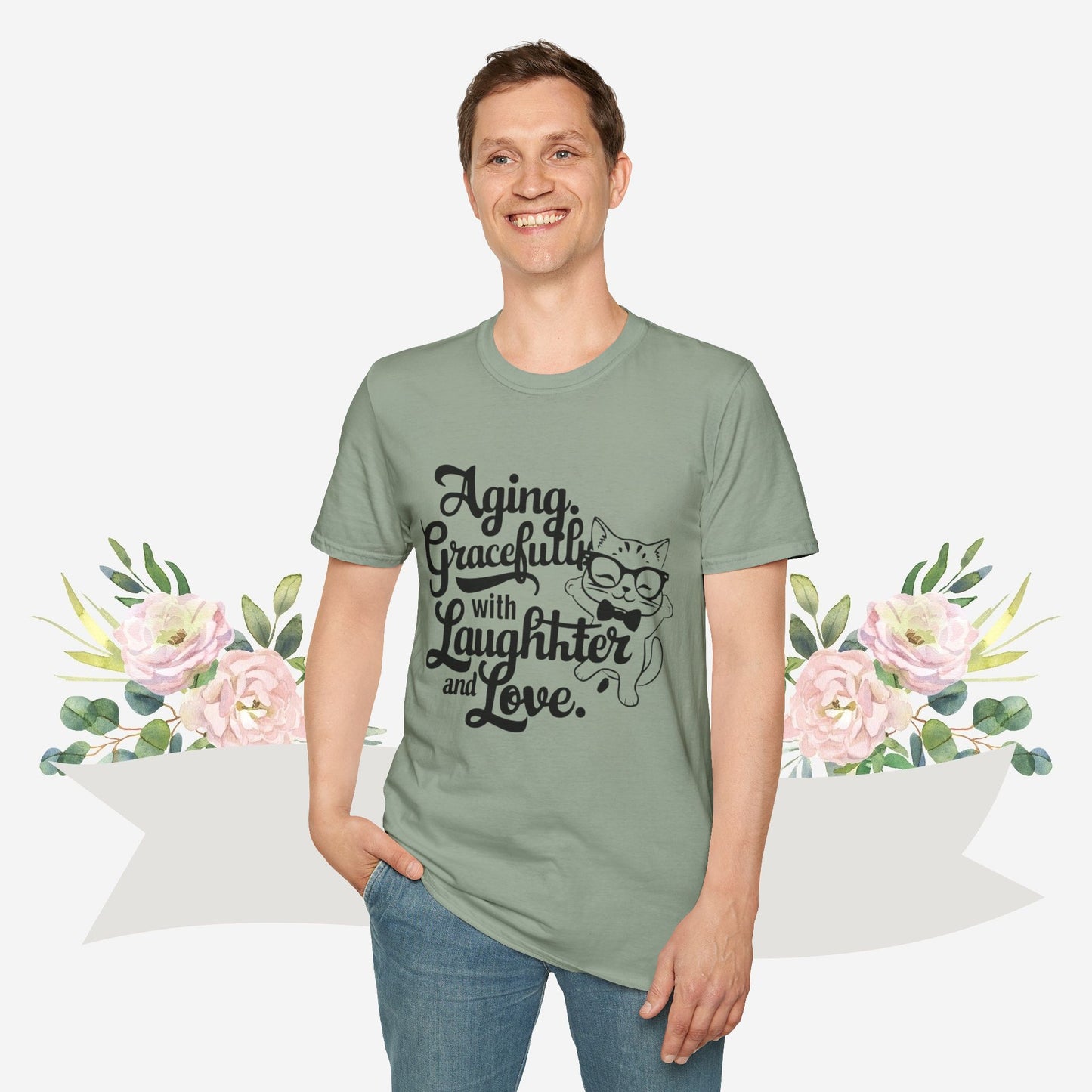 Aging Gracefully With Laughter and Love Cotton Men Tee