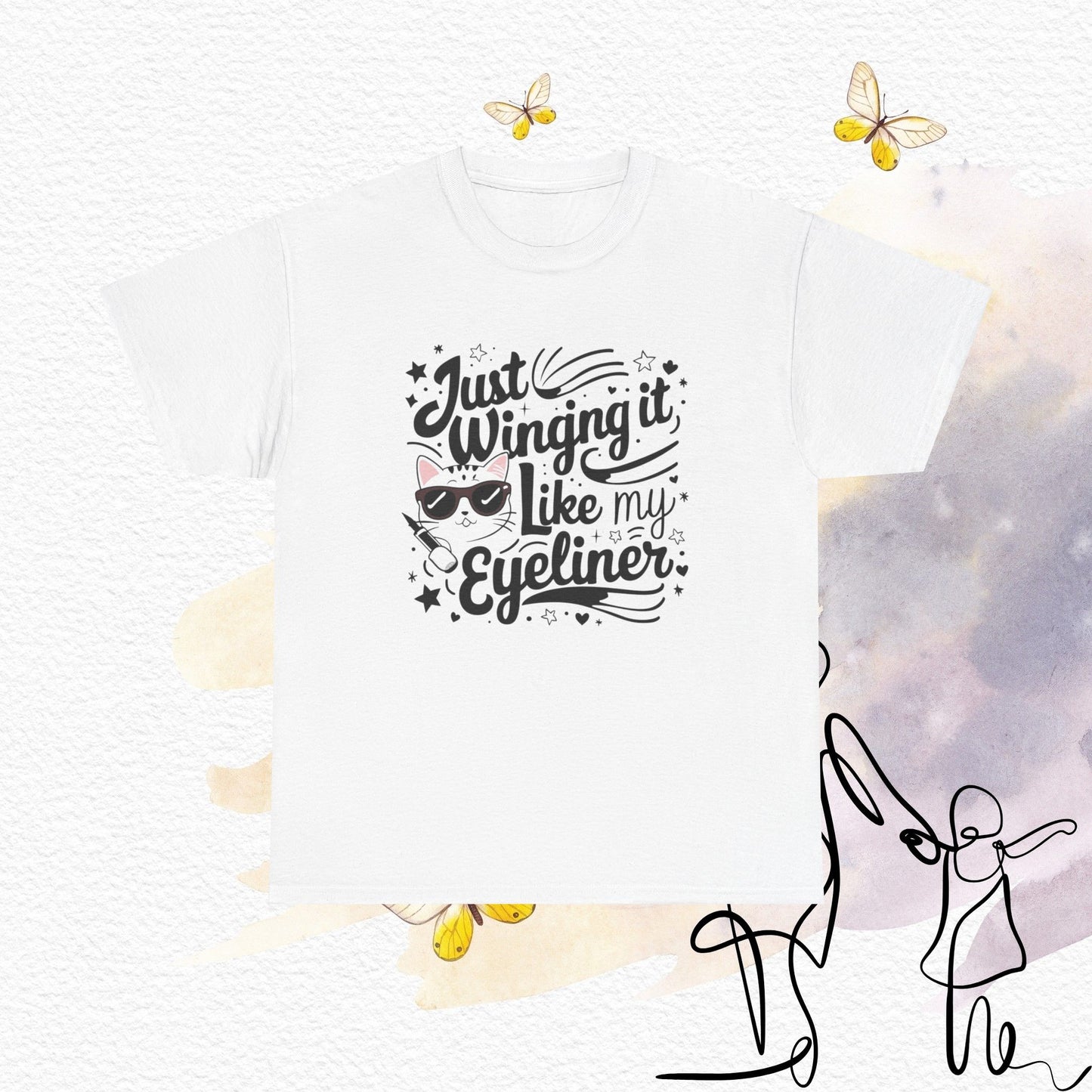 Just Winging It Like My Eyeliner Cotton T-Shirt