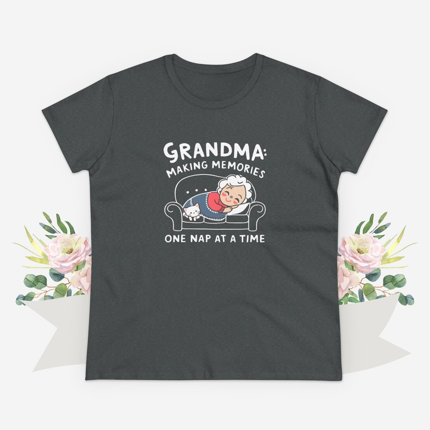 Grandma Making Memory One Nap A Time Women Cotton Tshirt
