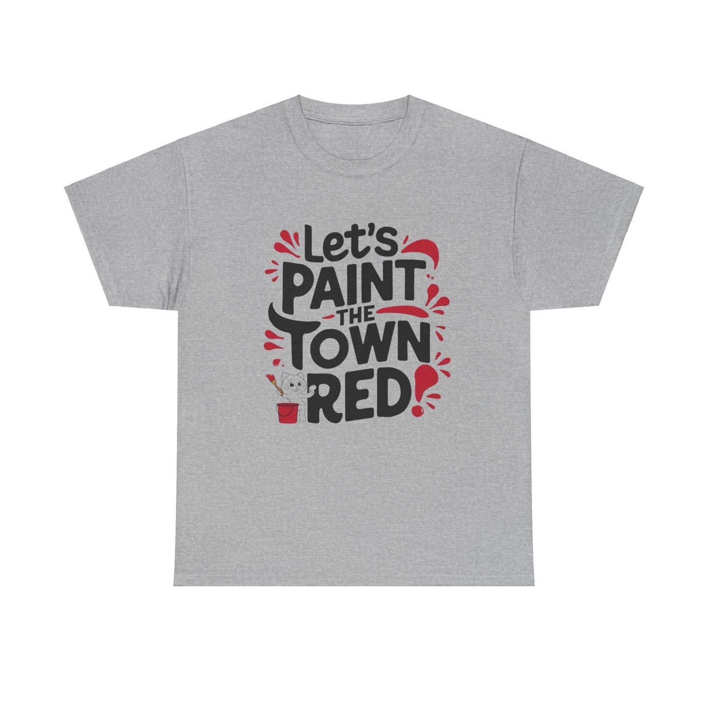 Let Paint The Town Red Idiom Cotton T-Shirt