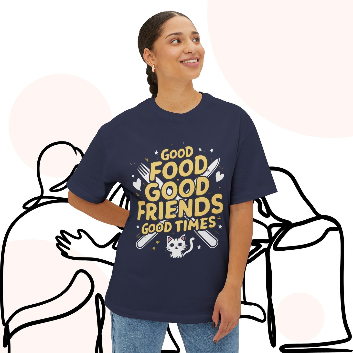 Good Food Good Friend Unisex Friendship Oversized Boxy Tee