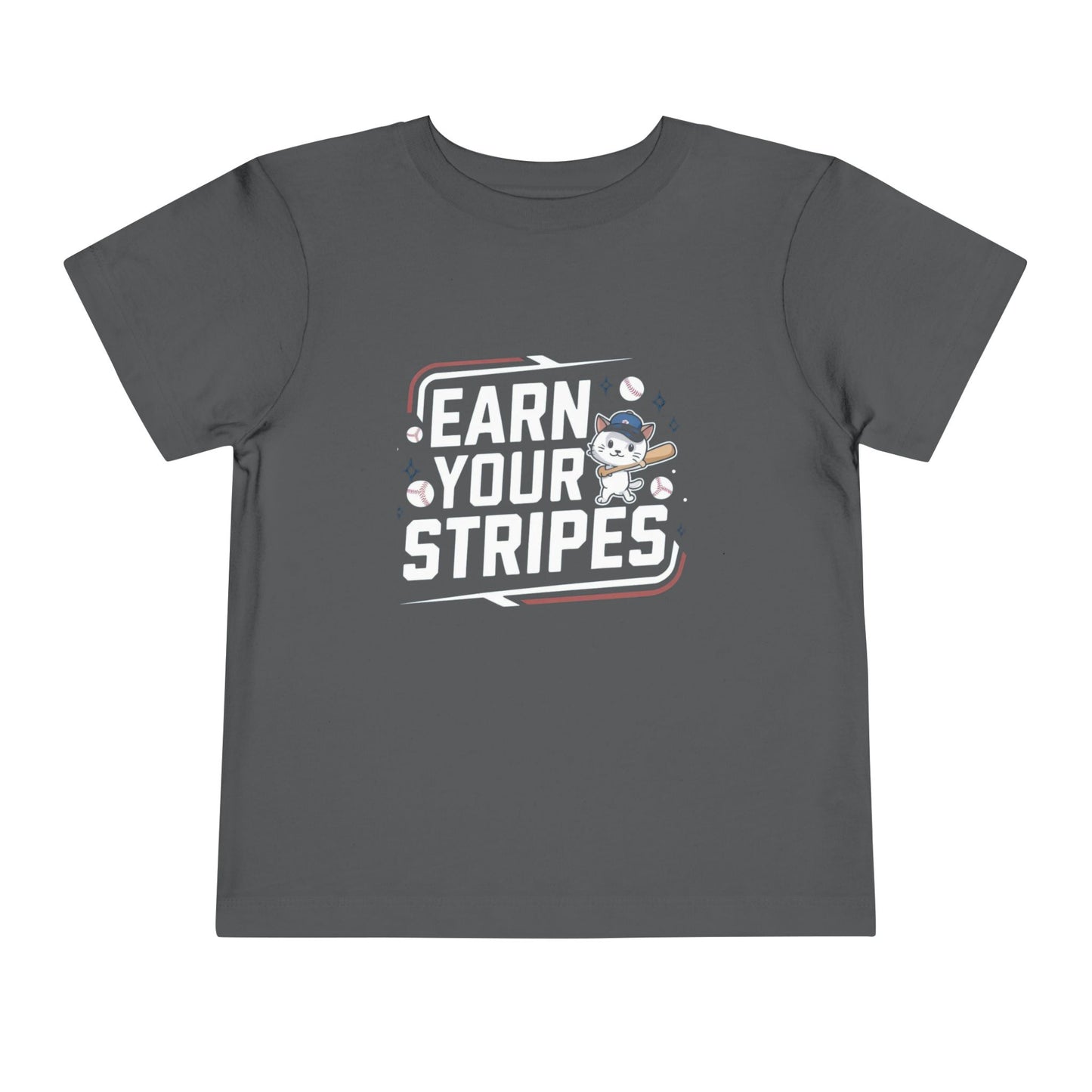 Earn Your Stripes Toddler Cotton T-Shirt