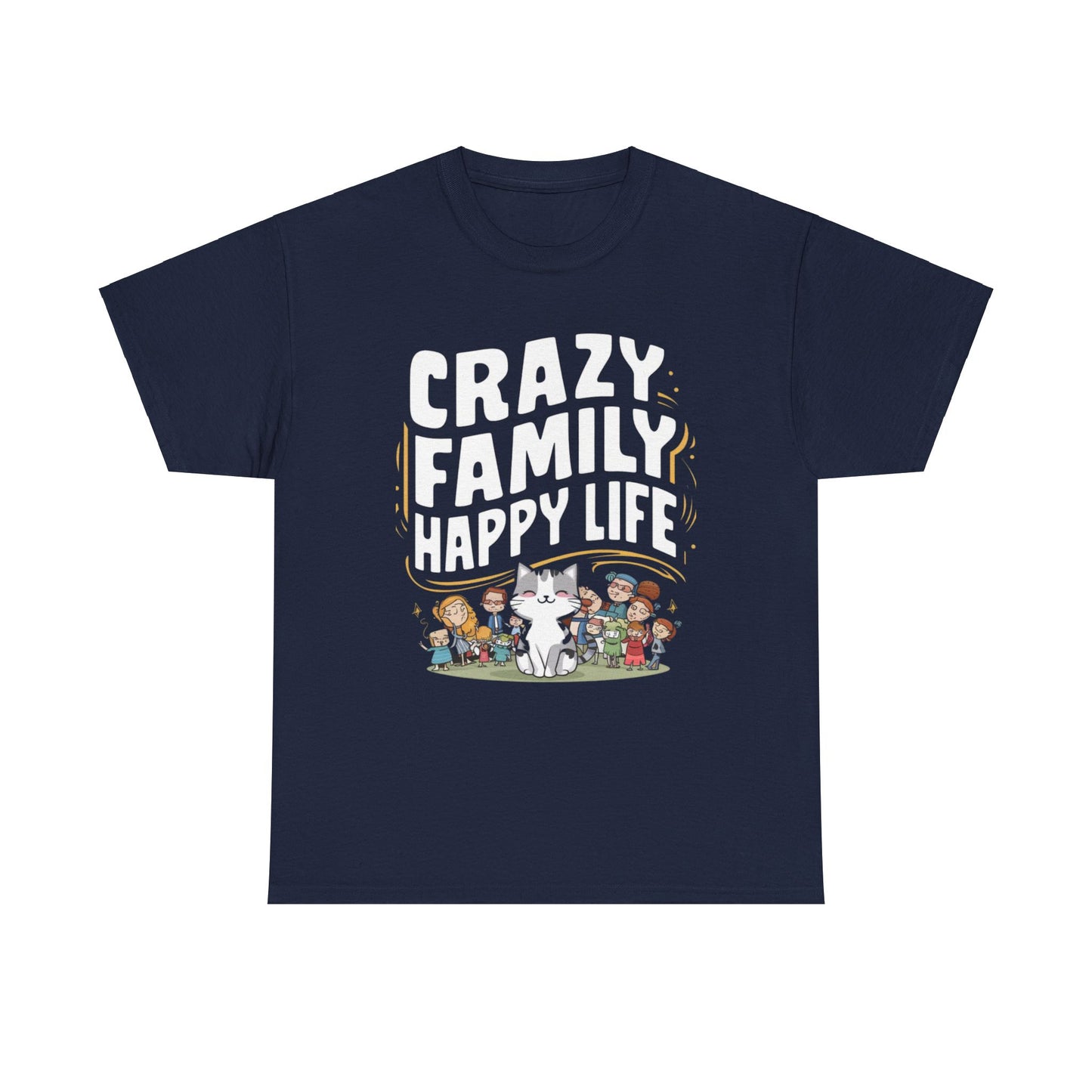Crazy Family Happy Cotton T-Shirt