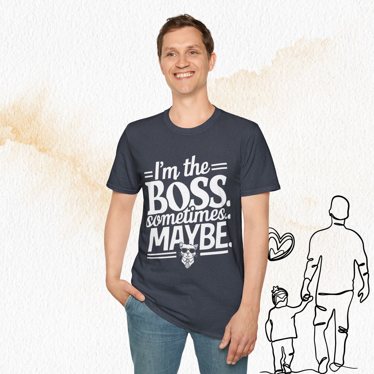 I am Boss Sometime I May Be Cotton Men Tshirt