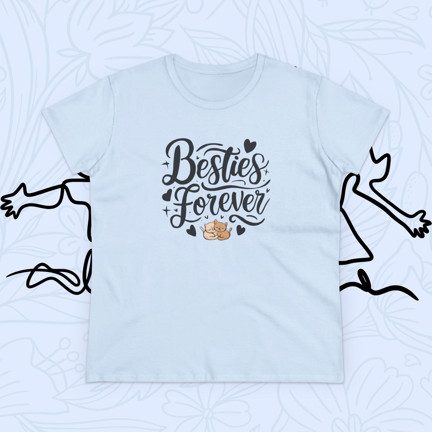 Besties Forever Women Cotton Tshirt