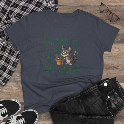 My Plant Need Arborist Women Cotton Tshirt