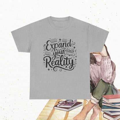 Book Lovers T-Shirt Expand Your Reality Cotton T-Shirt