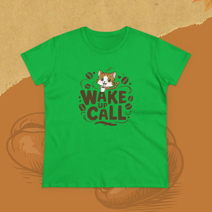 Wake Up Call Coffee Lover Women T-Shirt