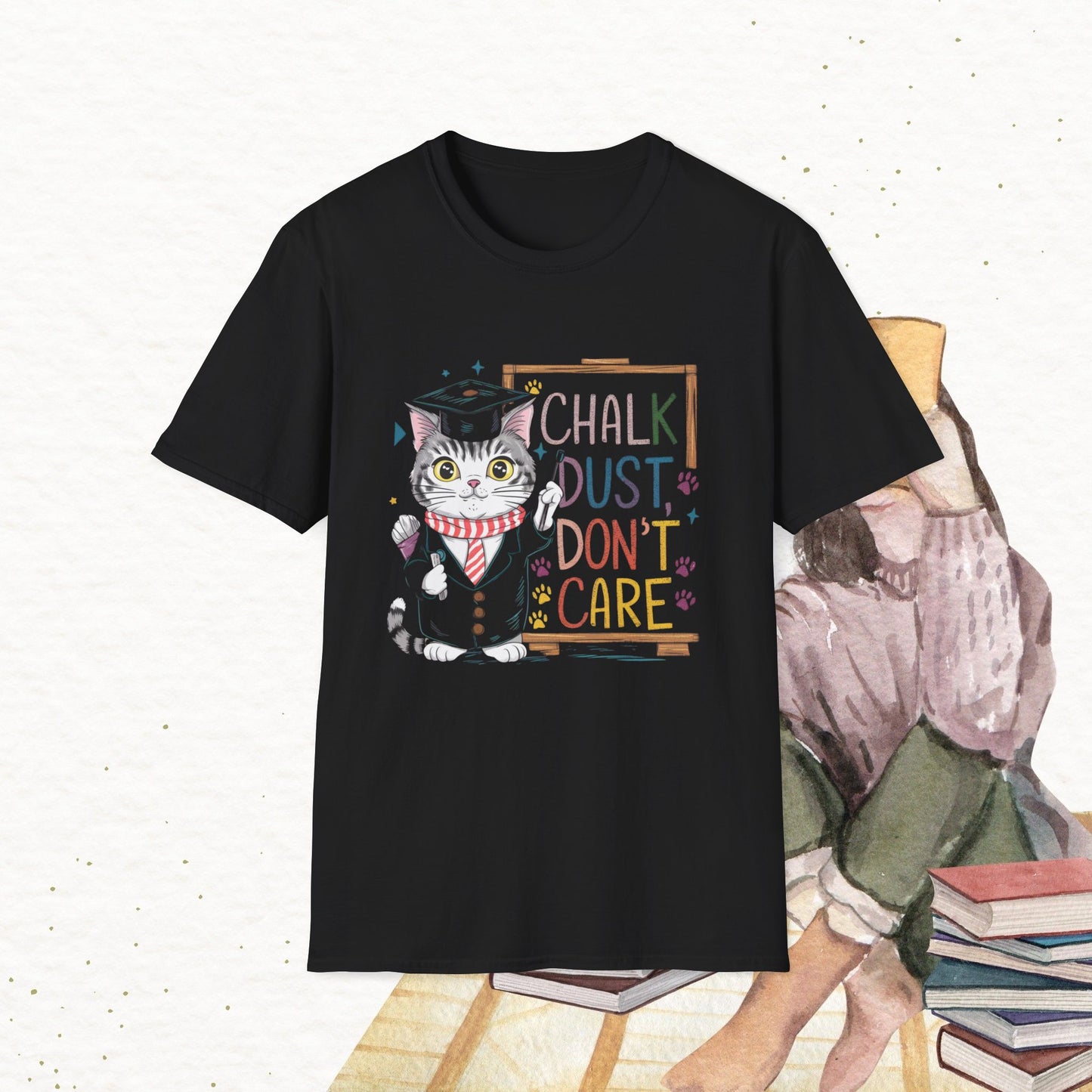 Chalk Dust Don't Care Cotton Tee